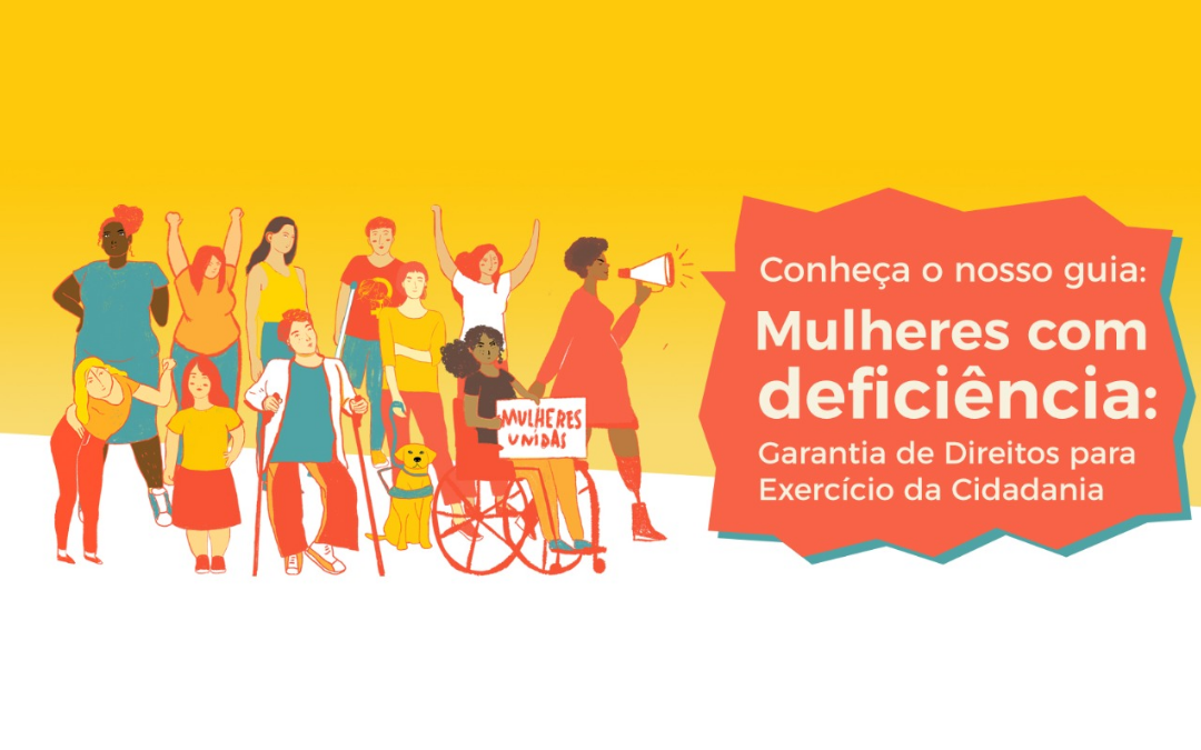 Coletivo Feminista Helen Keller lança guia para mulheres com deficiência no Brasil